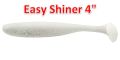 Easy Shiner 4''
